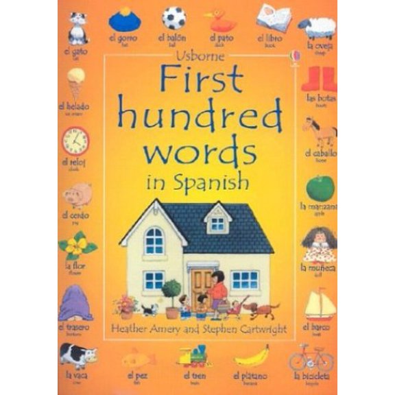 Pre-Owned First Hundred Words in Spanish (English and Spanish Edition) (Paperback) 0794501958 9780794501952