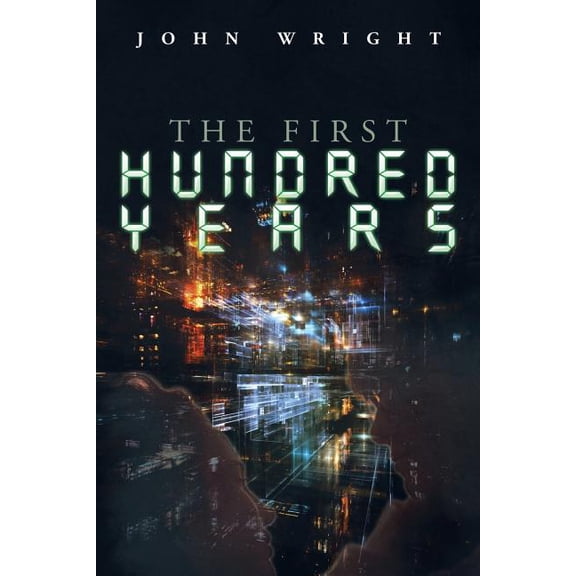 The First Hundred Years (Paperback)