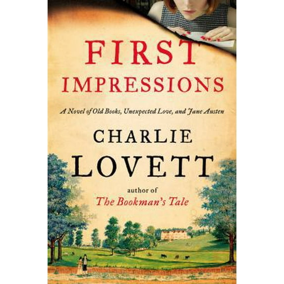 Pre-Owned First Impressions: A Novel of Old Books, Unexpected Love, and Jane Austen (Hardcover) 0525427244 9780525427247