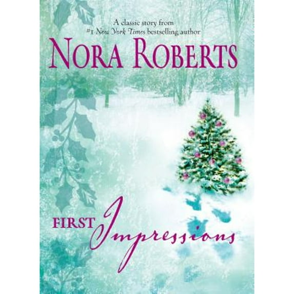 First Impressions (Hardcover) by Nora Roberts
