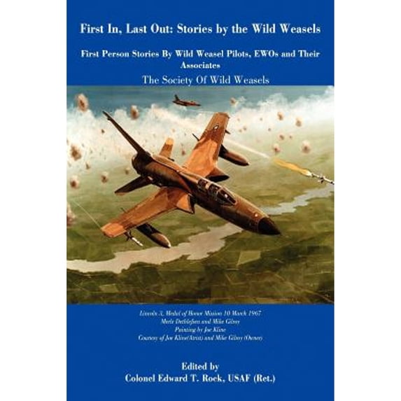 Pre-Owned First In, Last Out: Stories by The Wild Weasels (Paperback) 1420816209 9781420816204