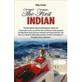 thumbnail image 1 of Pre-Owned First Indian : The First Indian Solo Circumnavigation Under Sail, 1 of 1
