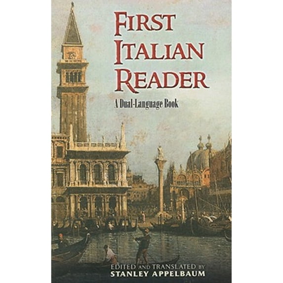 Pre-Owned First Italian Reader: A Beginner's Dual-Language Book (Dover Dual Language Italian) Paperback