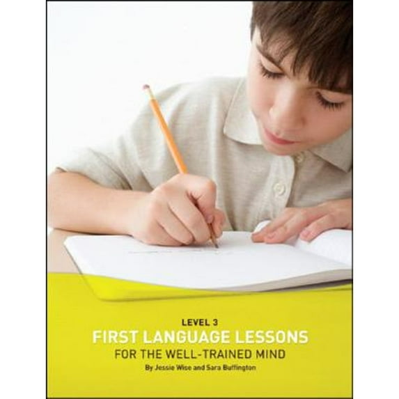 First Language Lessons: First Language Lessons Level 3: Student Workbook (Paperback)
