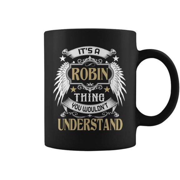First Last Name Its Robin Thing Coffee Mugs