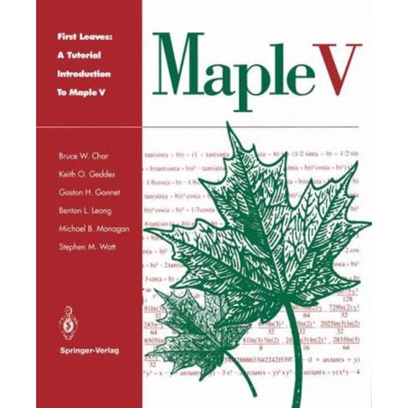 Pre-Owned First Leaves: A Tutorial Introduction to Maple V (Hardcover) 0387976213 9780387976211