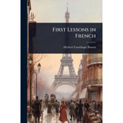 First Lessons in French, Paperback