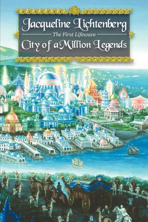 First Lifewave City of a Million Legends, (Paperback)