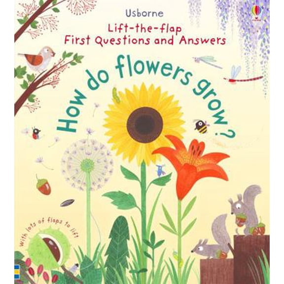 Pre-Owned Lift-the-flap First Questions and Answers How do flowers grow ? (Unknown) 1409582132 9781409582137