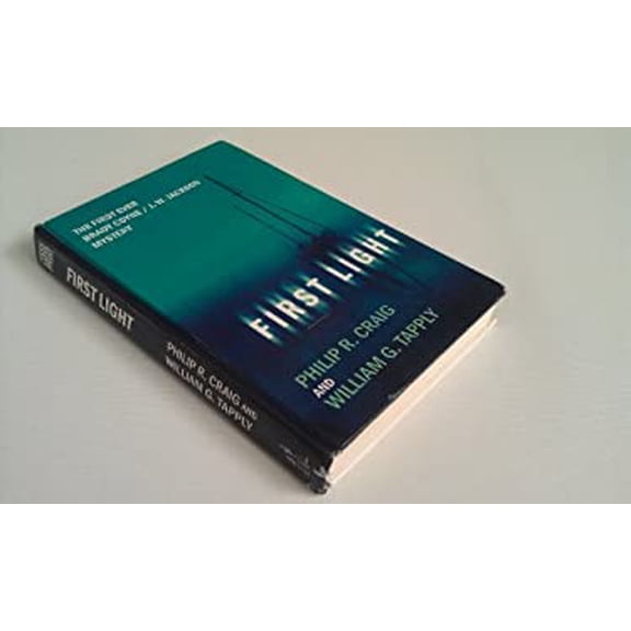 Pre-Owned First Light: The First Ever Brady Coyne/J.W. Jackson Mystery (Hardcover) 0786241853 9780786241859