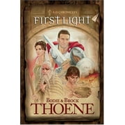 First Light Hardcover by Bodie Thoene, Brock Thoene