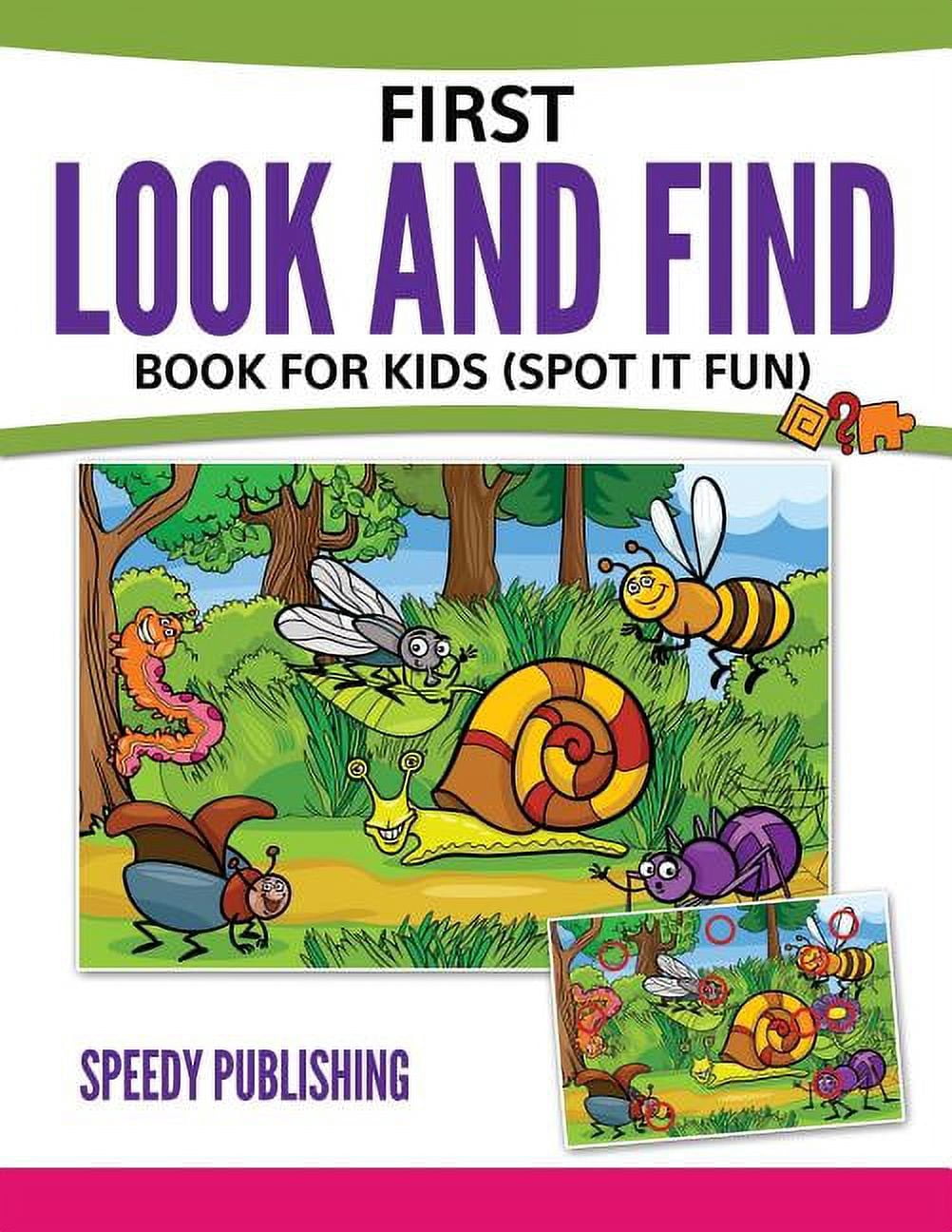 First Look And Find Book For Kids: (Spot It Fun), (Paperback) - Walmart.com
