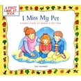thumbnail image 1 of Pre-Owned I Miss My Pet: A First Look at When a Pet Dies (Paperback) 1438001886 9781438001883, 1 of 1