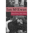 thumbnail image 1 of Pre-Owned First Love, Last Rites: Stories (Paperback) 0679750193 9780679750192, 1 of 1