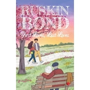 First Loves, Last Loves, Paperback