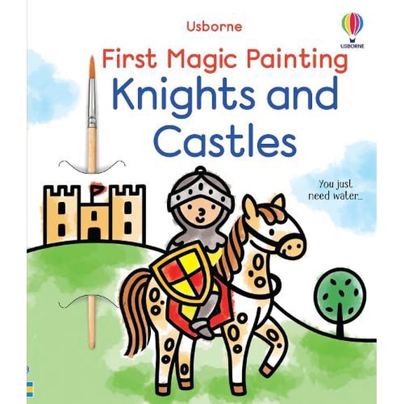 Abigail Wheatley First Magic Painting Knights and Castles (Paperback) First Magic Painting