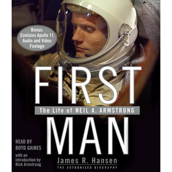 Pre-Owned First Man: The Life of Neil A. Armstrong