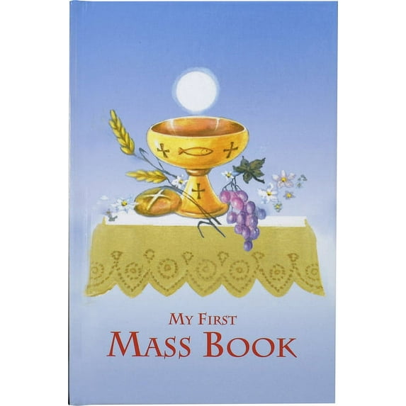 First Mass Book : An Easy Way Of Participating At Mass For Boys And Girls (Hardcover)