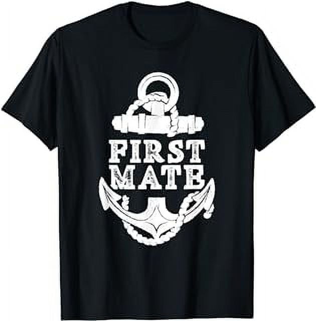 First Mate Yacht Ship Sea Boat T-Shirt - Walmart.com