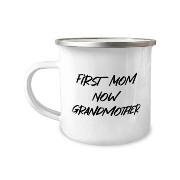 First Mom Now Grandmother 12oz Camper Mug, Grandmother Present From Grandchild, Inspirational For Grandmother, Epic grandmother gift ideas, Best gifts for grandmothers, Gift ideas for elderly women