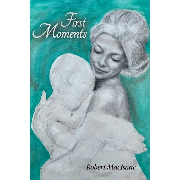 First Moments, (Paperback)