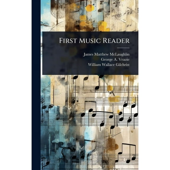 First Music Reader, (Hardcover)