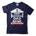 thumbnail image 1 of First National Dad Bank Closed Shirt Funny Dad Joke Shirt Father's Day Funny Shirt Dad Bank Shirt (4X-Large Navy Blue), 1 of 6