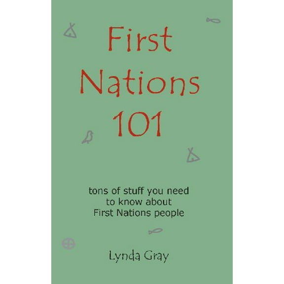Pre-Owned First Nations 101 (Paperback) 098696400X 9780986964008