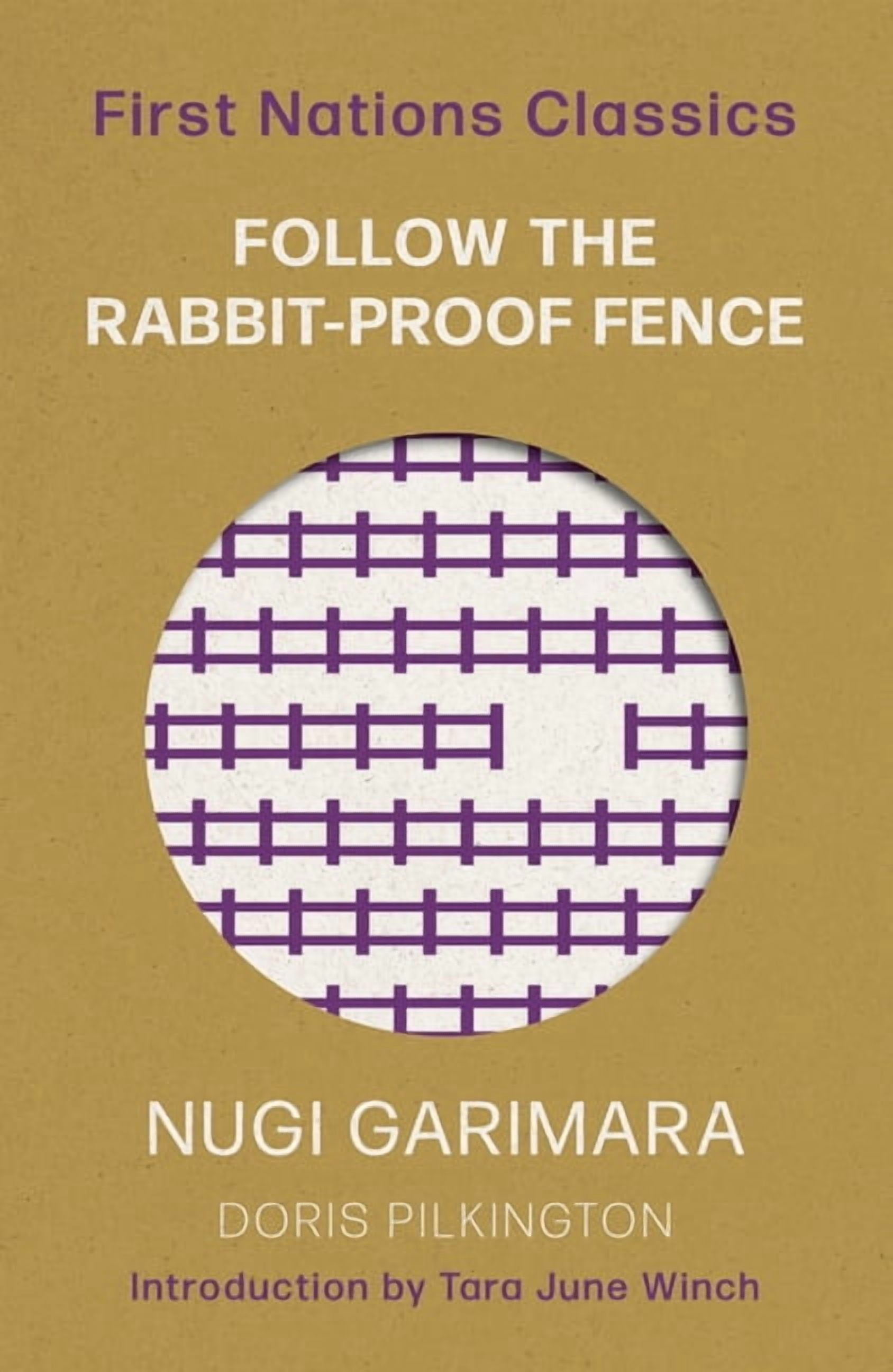 First Nations Classics Follow the Rabbit-Proof Fence, (Paperback ...