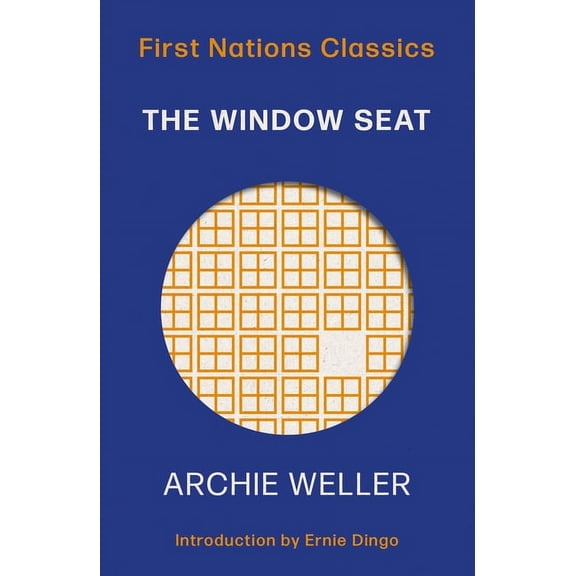 First Nations Classics: The Window Seat (Edition 2) (Paperback)