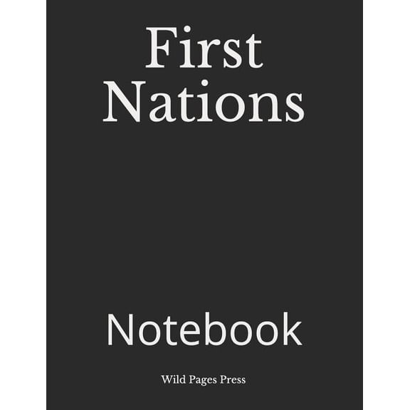 First Nations: Notebook (Paperback)