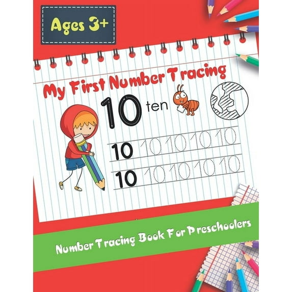 My First Number Tracing Book For Preschoolers: Best Workbook for Kids Practice with Pen Control, Tracing and learning Nu