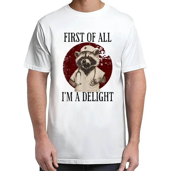 First Of All I'm A Delight Raccoon Nurse Vintage Adult S-4XL T-Shirt