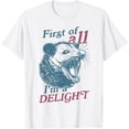 thumbnail image 1 of First Of All I'm A Delight Sarcastic Angry Opossum Lover T-Shirt Tee, 1 of 4
