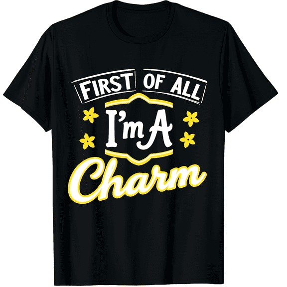 First Of All Im A Delight Men Women Short Sleeve Graphic T-Shirt, Daily Wear