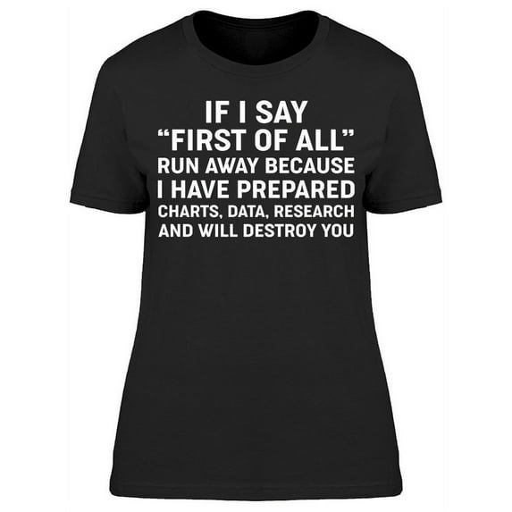 First Of All Women's T-shirt