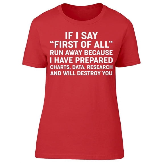 First Of All Women's T-shirt