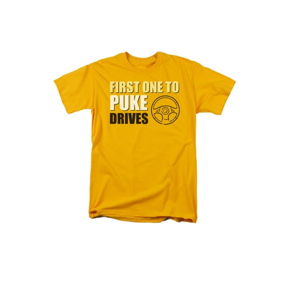 First One To Puke Drives Humorous Funny Drinking Saying Adult T-Shirt