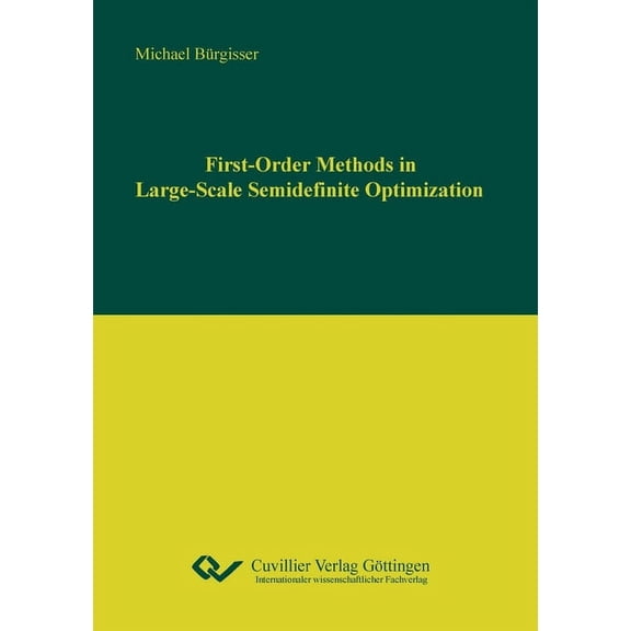 First-Order Methods in Large-Scale Semidenite Optimization (Paperback)