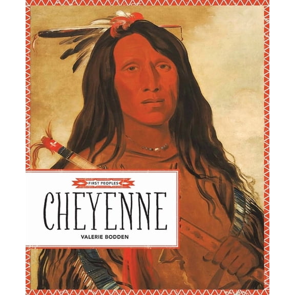 First Peoples Cheyenne, (Hardcover)