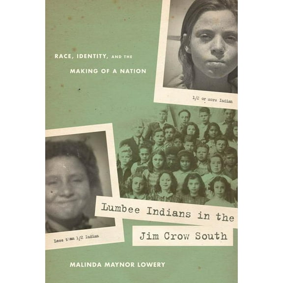 First Peoples: New Directions in Indigen Lumbee Indians in the Jim Crow South: Race, Identity, and the Making of a Nation, (Paperback)