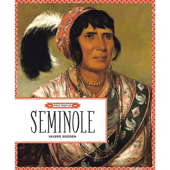 First Peoples: Seminole (Hardcover)
