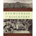 thumbnail image 1 of Pre-Owned Eyewitness to Discovery: First-Person Accounts of More Than Fifty of the World's Greatest Archaeological Discoveries (Paperback) 0195126513 9780195126518, 1 of 1