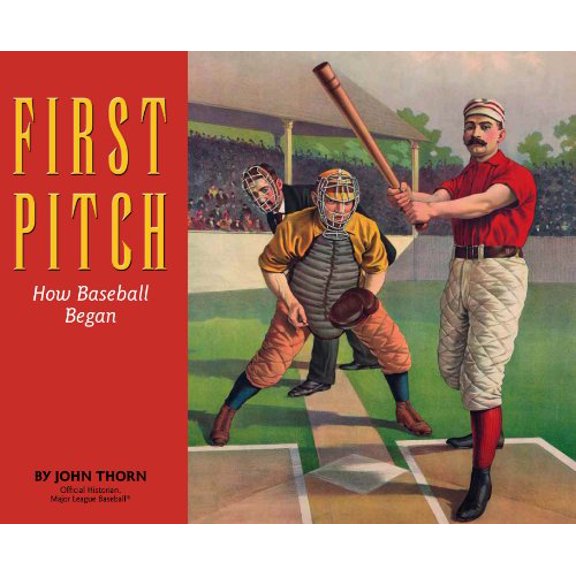 Pre-Owned First Pitch: How Baseball Began (Paperback) 193631004X 9781936310043