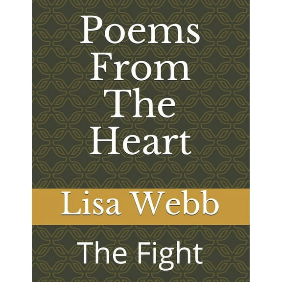 First Poems From The Heart: The Fight, Book 1, (Paperback)