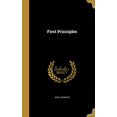 thumbnail image 1 of First Principles Hardcover 1362353248 9781362353249 John Durward, 1 of 1