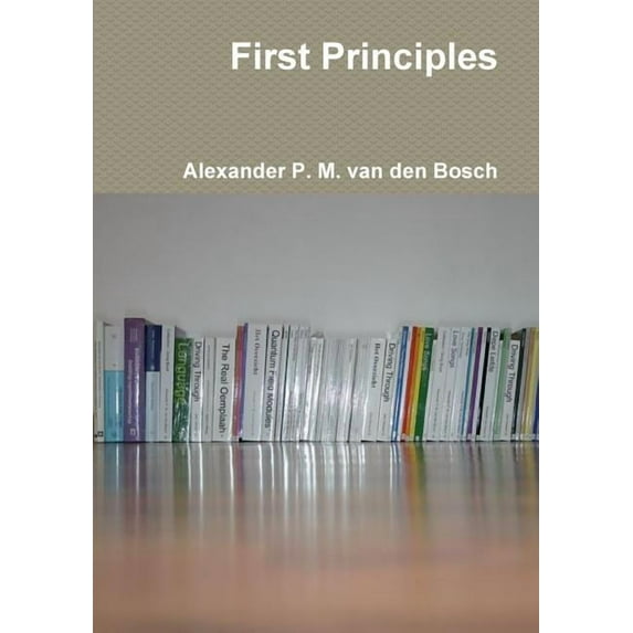 First Principles, (Paperback)