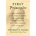 thumbnail image 1 of Pre-Owned First Principles: What America's Founders Learned from the Greeks and Romans and How That Shaped Our Country, (Hardcover), 1 of 1