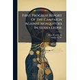 thumbnail image 1 of First Progress Report Of The Campaign Against Mosquitoes In Sierra Leone (Paperback), 1 of 1