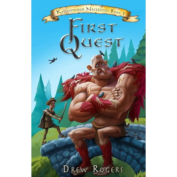 Knighthood Necessities First Quest, Book 1, (Paperback)
